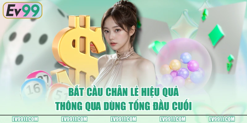 Bắt cầu chẵn lẻ hiệu quả thông qua dùng tổng đầu cuối